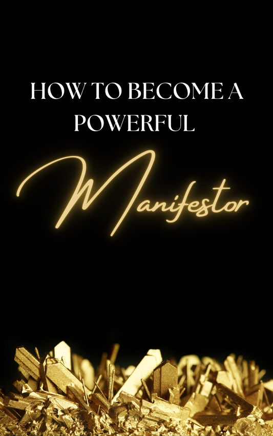 How to Become a Powerful Manifestor