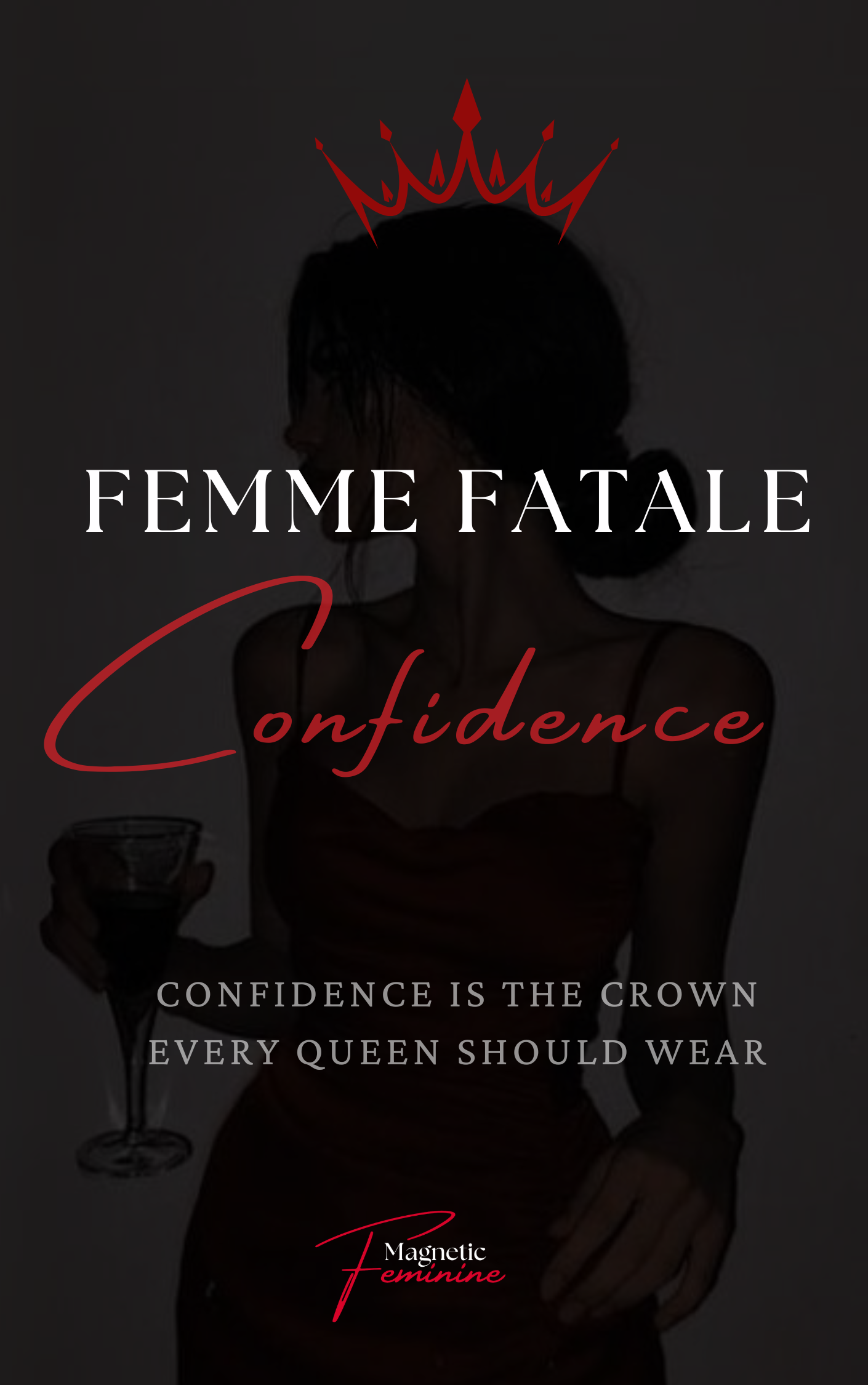 Femme Fatale Confidence